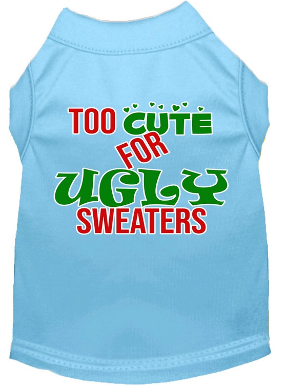 Too Cute for Ugly Sweaters Screen Print Dog Shirt Baby Blue XXXL